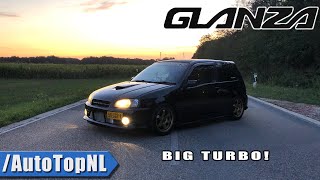 Toyota Starlet Glanza BIG TURBO  EXHAUST Sound Revs amp ONBOARD by AutoTopNL [upl. by Odeen]