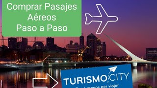 Comprar pasajes aéreos en Turismo City Paso a Paso [upl. by Anwahsit529]