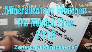 Mineralientage München 2018 Standplatz Zanaschka Mineralien Gabi eU [upl. by Cal]