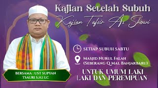 🔴LIVE KAJIAN SUBUH SABTU AL MUKARROM AL USTADZ SUFYAN TSAURI SHI LC19 Oktober 2024 [upl. by Alec]