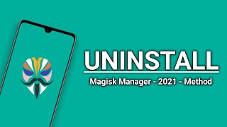 How To Uninstall Magisk Manager V22  Magisk Manager V22  Magisk Manager Uninstall Method  HINDI [upl. by Drofliw]