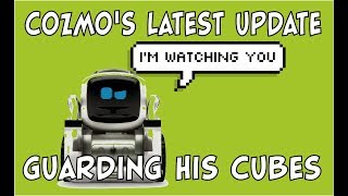 Cozmo the Robot  NEW Update  Guarding His Cubes  Episode 51  cozmoments [upl. by Laundes65]