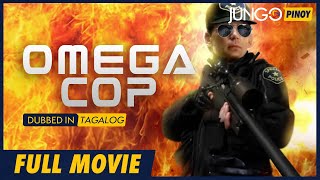 Omega Cop  Full Tagalog Dubbed Action Movie [upl. by Siddra]