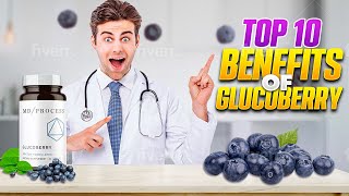 Top 10 Benefits Of GlucoBerry [upl. by Anilorak]