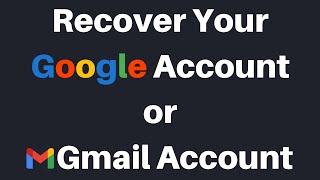 How To Recover Your Google Account If You Forgot Your Password [upl. by Malcom]