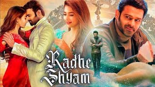 Radhe Shyam Full Movie Hindi Dubbed I Prabhas I Pooja Hegde I Bhagyashree I Jagapathi Babu Facts [upl. by Juno]