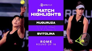 Garbine Muguruza vs Elina Svitolina  2021 Rome Round of 16  WTA Match Highlights [upl. by Compte]