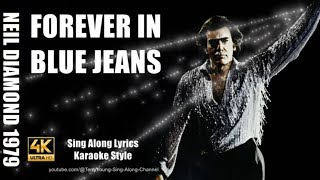 Neil Diamond 1979 Forever in Blue Jeans 4K HQ Lyrics [upl. by Ietta541]