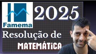 FAMEMA 2025  Resolução de matemática [upl. by Mariano]