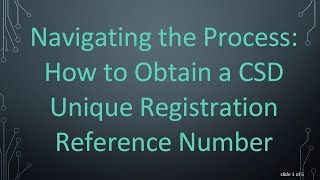 Navigating the Process How to Obtain a CSD Unique Registration Reference Number [upl. by Tizes]