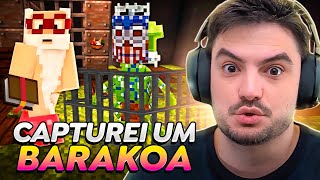 CAPTUREI UM BARAKOA PRO GAEL ESTUDAR NO MINECRAFT 318 [upl. by Nobie221]