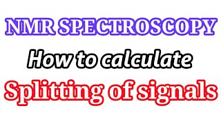 how to find splitting of signals in nmr  nmr splitting in tamilspin multiplicity pascals triangle [upl. by Leif]