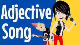 Rock Out To The Adjectives Song For Children Learn English Grammar With This Catchy Tune [upl. by Auqinahs692]