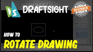 Draftsight How To Rotate Drawing [upl. by Hiram]