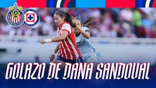 ¡GOLAZO DE DANA SANDOVAL  Chivas Femenil vs Cruz Azul  Clausura 2024  Liga MX [upl. by Errick]