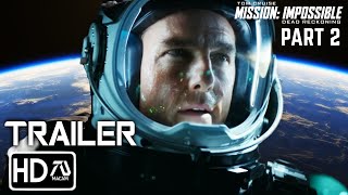 Mission Impossible 8 Dead Reckoning Part 2 2025 Trailer 3 Tom Cruise Hayley Atwell  Fan Made [upl. by Deana]