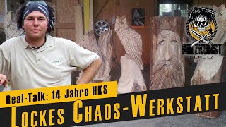 RealTalk 14 Jahre HKS Chaoswerkstatt  Holzkunst Scholz  Holzkunst Scholz offiziell [upl. by Moe]