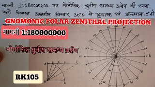 GNOMONIC POLAR ZENITHAL PROJECTION [upl. by Iaverne942]