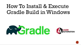 Gradle Tutorial 4How To Install And Execute Gradle Build in Windows [upl. by Ancilin]