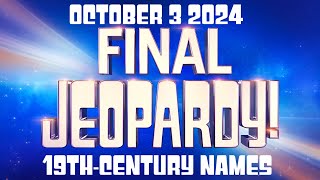 FINAL JEOPARDY October 3 2024 19thCentury Names FULL ANSWER EXPLAINED Shrunken auditory nerves [upl. by Arul]