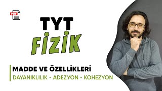 Dayanıklılık  Adezyon  Kohezyon Mustafa ÖZKENT  TYT FİZİK 2022 [upl. by Feinberg284]