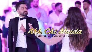 Afghan Song 2022  Ahh Chi Maida LIVE  Bride groom dance  Samir Rohesh [upl. by Eirellav]