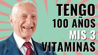 TOMO Estas 3 Vitaminas Principales para DERROTAR EL ENVEJECIMIENTO  Dr John Scharffenber 100 años [upl. by Fronia]