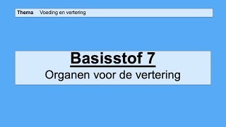 VMBO HAVO 2  Voeding en vertering  Basisstof 7 De organen voor de vertering [upl. by Eidlog]