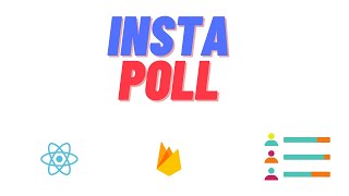 Insta Poll  RealTime Polling Website  React  Firebase Project [upl. by Ketty]