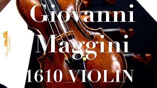 Maggini Violin 1610 [upl. by Regdirb]