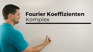 Fourier Koeffizienten Komplex FourierAnalyse komplexe Fourierreihe  Mathe by Daniel Jung [upl. by Nieberg]