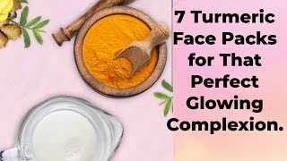 7 Amazing Turmeric Face Packs for Radiant and Flawless Skin [upl. by Shultz830]