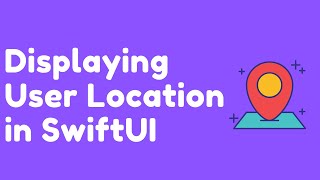 Displaying User Location Coordinates in SwiftUI [upl. by Wren866]