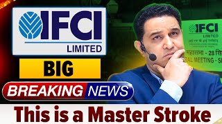 IFCI मे सरकार ने खेला Master Stroke  Big News on IFCI  realscalpervipul [upl. by Milli]