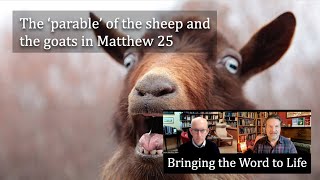 The sheep and the goats in Matthew 25 [upl. by Gnal]