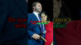 Do you know JD Vance’s wife Usha Chilukuri shorts youtubeshorts celebrity jdvance [upl. by Eirak]