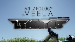 LEMMiNO ft Veela  An Apology [upl. by Aivan]