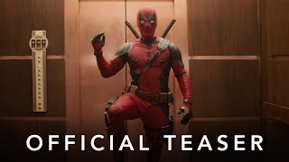 Deadpool amp Wolverine  Official Teaser  In Cinemas July 25 [upl. by Coleman]