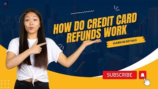 How Do Credit Card Refunds Work [upl. by Ahseenak]