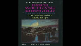 Korngold Symphony Op 40 – Rudolf Kempe amp Münchner Philharmoniker 1972 World Premiere Recording [upl. by Sixel]