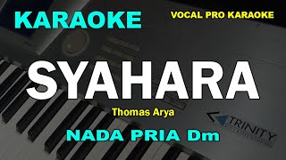 SYAHARA KARAOKE NADA PRIA COWOK  THOMAS ARYA [upl. by Azerila254]