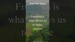 Quotes by JeanPaul Sartre motivation philosopher quotes [upl. by Eduam]