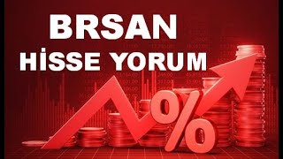 Yeni BRSAN Hisse Yorumu  Borusan Boru Teknik Analiz Hedef Fiyat Tahmini [upl. by Ecnarwal952]