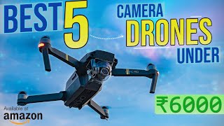 Best 5 Camera Drones under 6000rs  Top 5 drones with camera  in 2022 Hindi [upl. by Amlet]