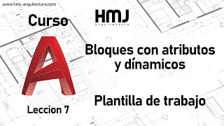 Autocad 7  Bloques con atributos y dinámicos  Crear plantilla [upl. by Aihcropal]