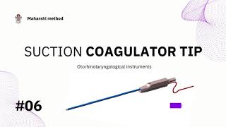 Suction Coagulator Tip  Otorhinolaryngological Instruments series [upl. by Shugart]