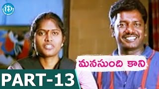 Manasundi Kaani Full Movie Part 13  Sriram Meera Jasmine  SSStanley  Stanly Label [upl. by Graubert]