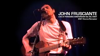 John Frusciante  Live at Paradiso Amsterdam 2001 2021 Source Remaster best quality [upl. by Zarla]