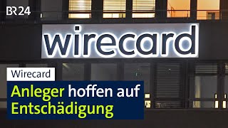 WirecardPleite Anleger ziehen vor Gericht  BR24 [upl. by Allard]