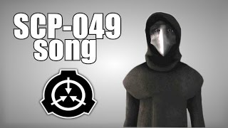 SCP049 song Plague Doctor [upl. by Illehs]